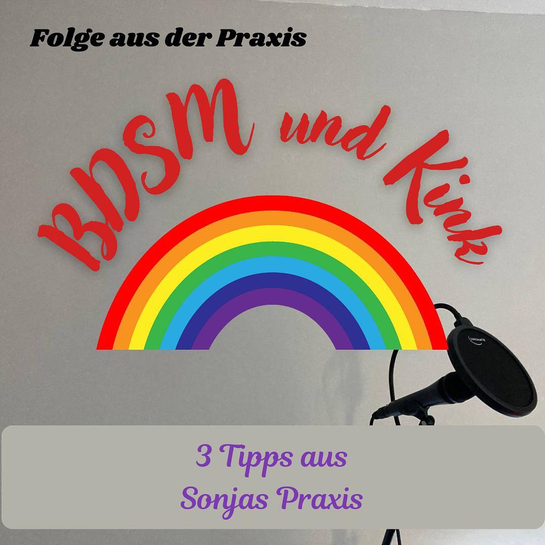 #100 – Folge aus der Praxis – BDSM und Kink