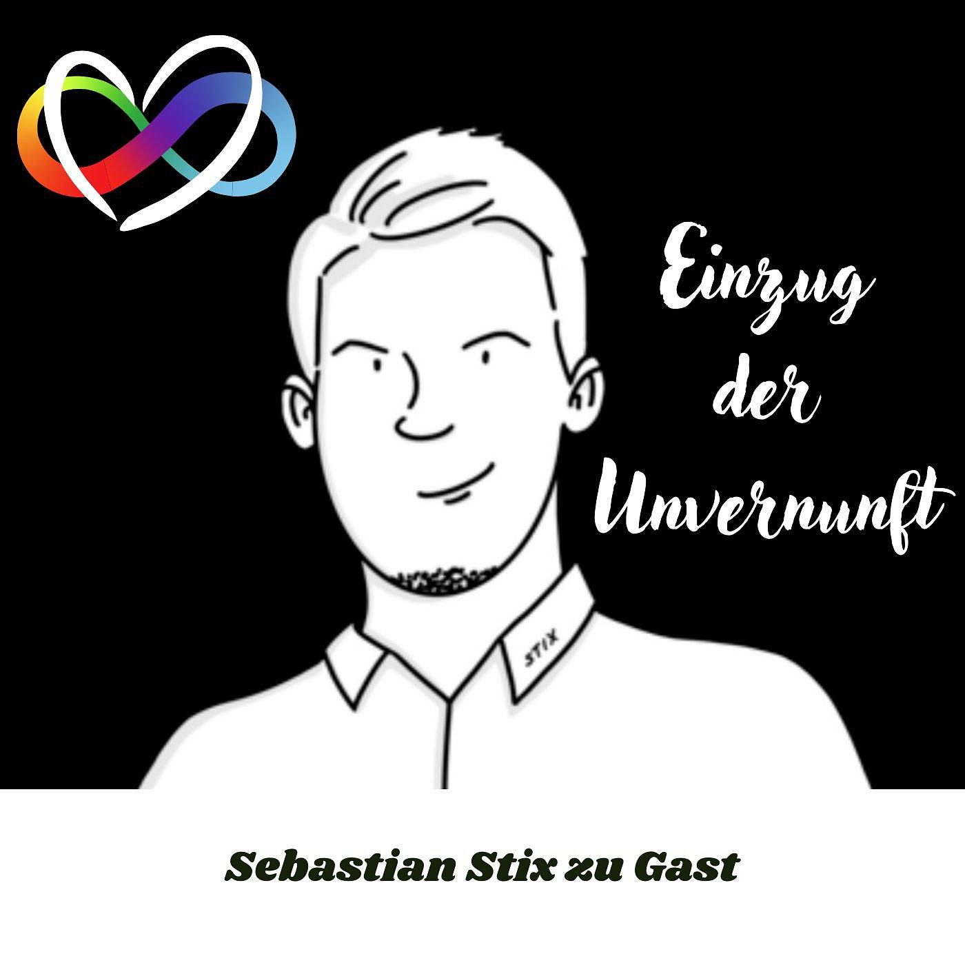 #28 – Interview: Einzug der Unvernunft – Sebastian Stix zu Gast