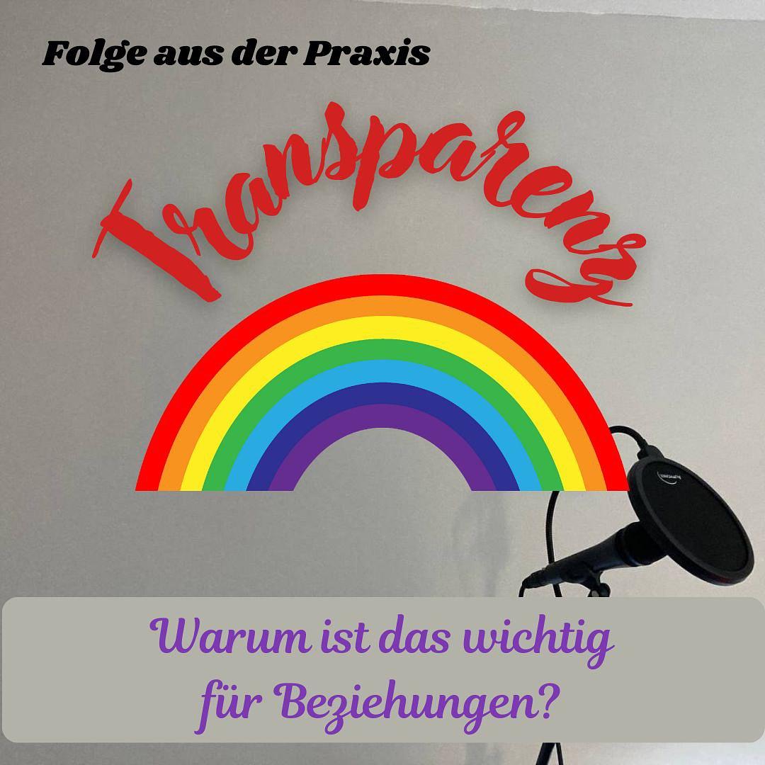 #48 – Folge aus der Praxis – Transparenz (bei höflichen und hoch verletzten Paaren)