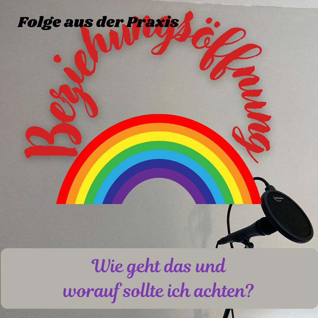 #75 – Folge aus der Praxis – Beziehungsöffnung