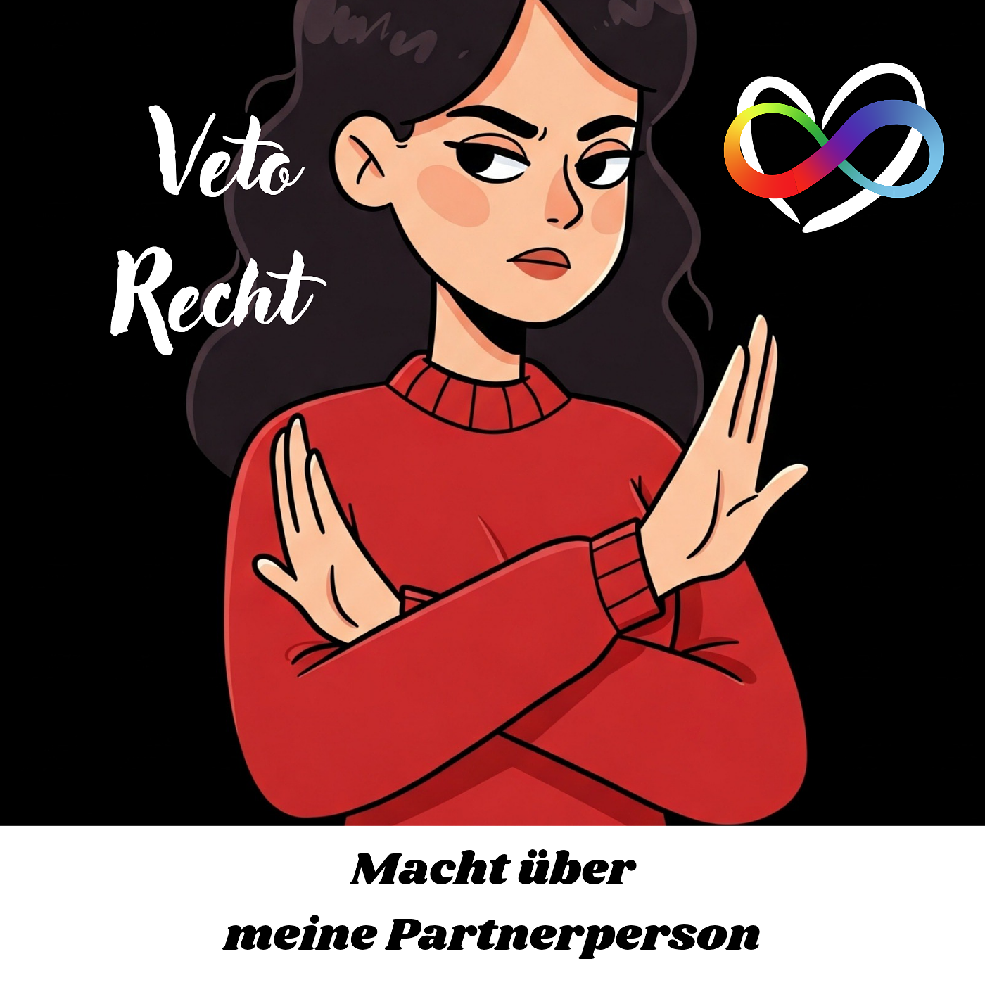 #84 – V wie Vetorecht – Macht über meine Partnerperson