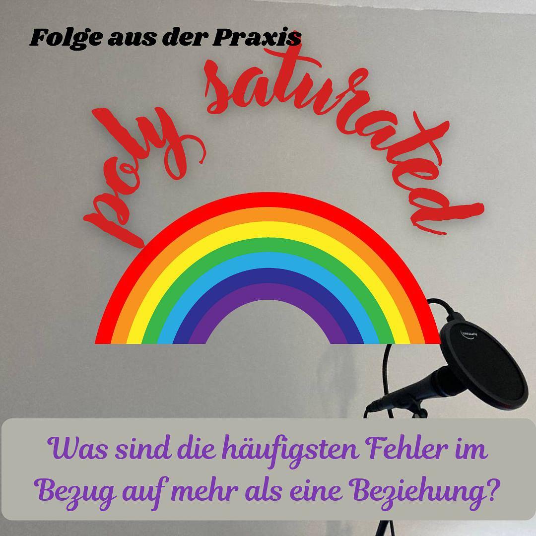 #88 – Folge aus der Praxis – Poly Saturated: wie viele Beziehungen schaffe ich?