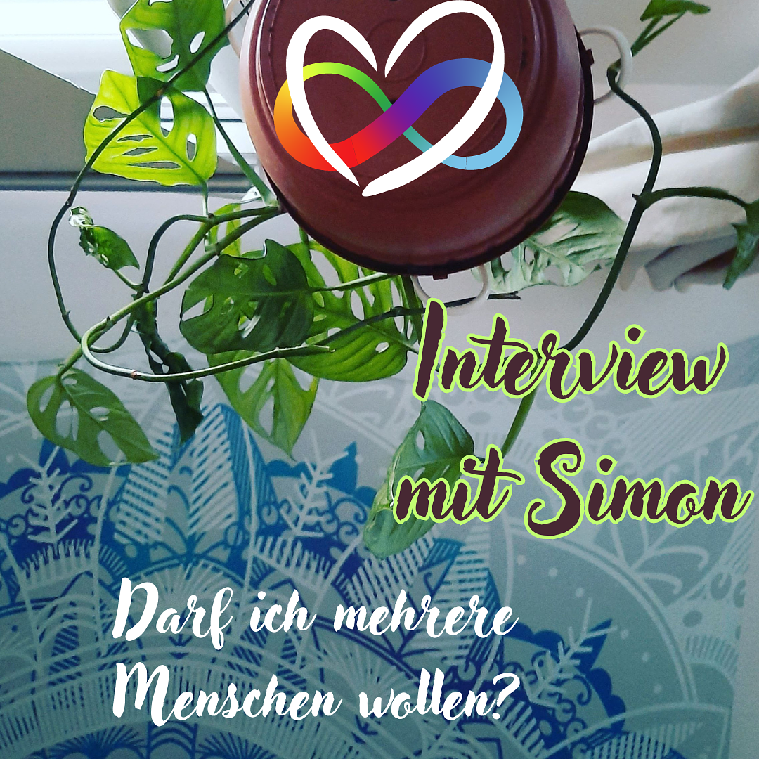 #9 – Interview: Erlaubnis – Darf ich mehrere Menschen wollen?