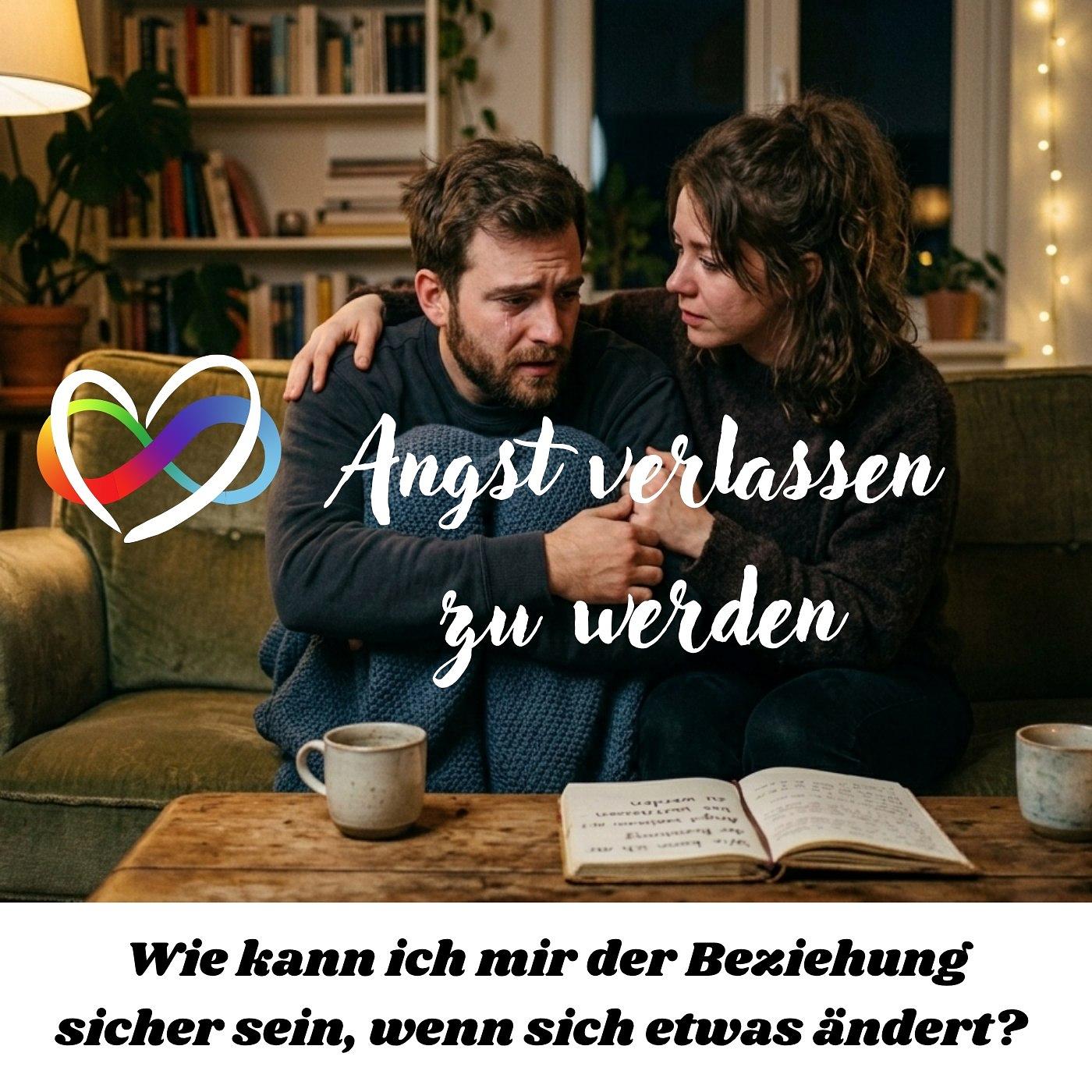 #129 – Angst verlassen zu werden