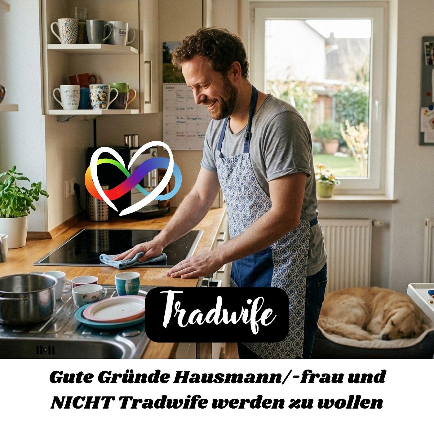 #133 – Tradwives, wir feiern unsere Wahlfreiheit auf besondere Weise